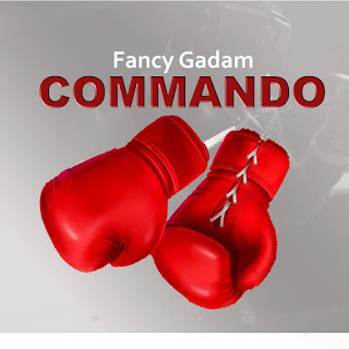 Download mp3: Fancy Gadam _ Commando [Prod by Beat killer]