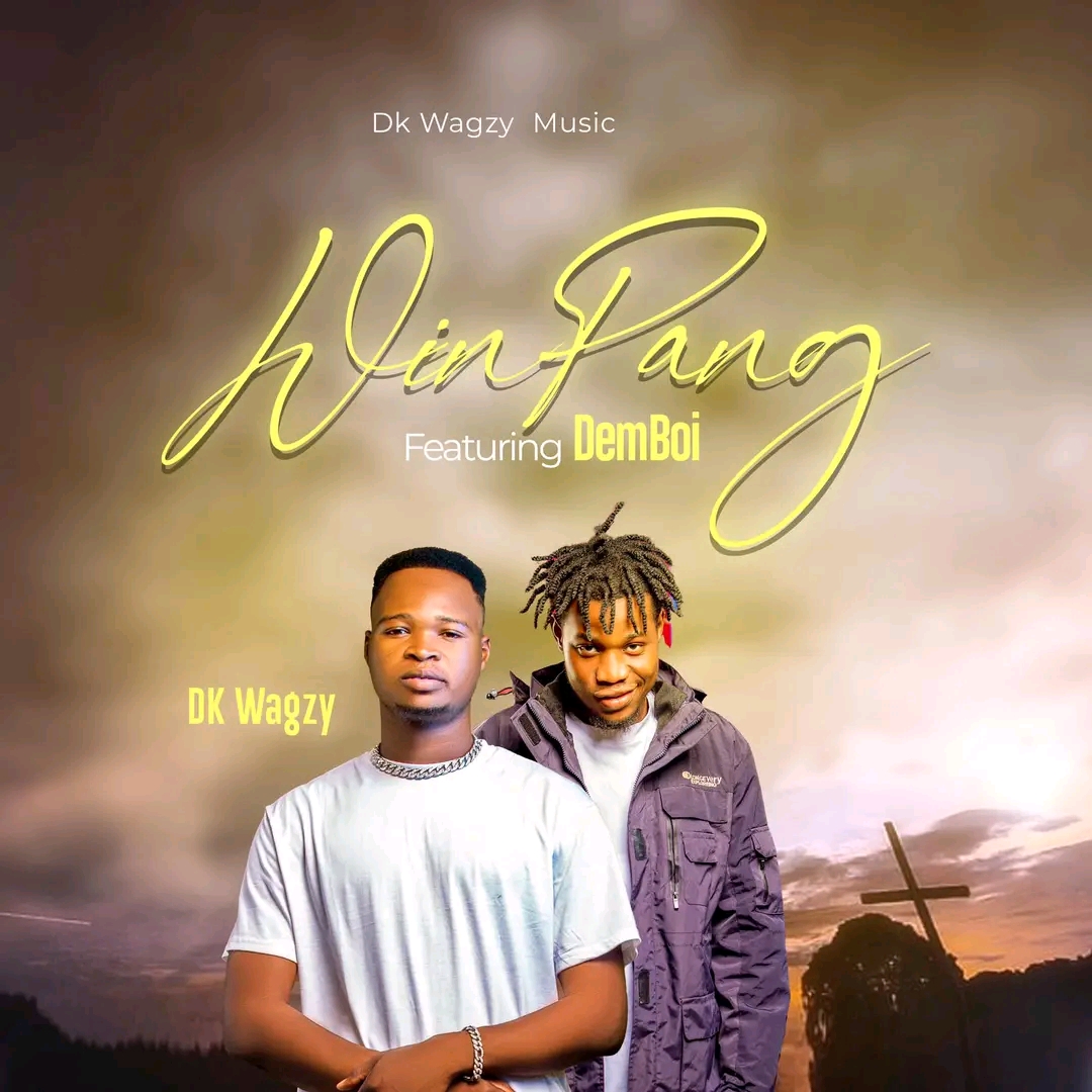 Experience the Power of Gratitude with Dk Wagzy’s “Winpang ” featuring Demboi (Listen and Download)