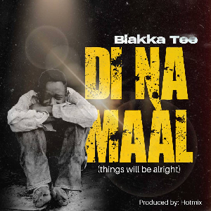 Blakka Tee drops an inspirational reggae tune  “Di na maal” [Listen and Download]